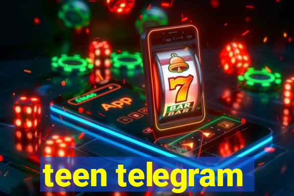 teen telegram